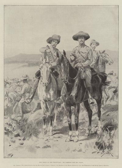 The Crisis in the Transvaal, Dr Jameson and his Staff by William Barnes Wollen